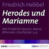 Herodes und Mariamne - Friedrich  Hebbel - Hörbuch