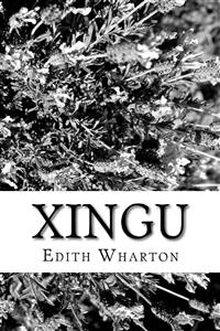 xingu - Edith Wharton - E-Book