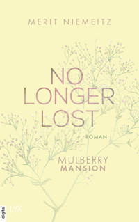 No Longer Lost - Mulberry Mansion - Merit Niemeitz - E-Book