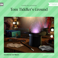 Tom Tiddler's Ground (Unabridged) - Charles Dickens. - Hörbuch