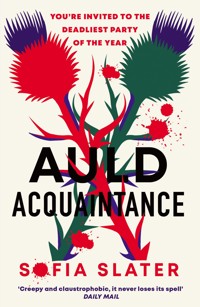 Auld Acquaintance - Sofia Slater - E-Book