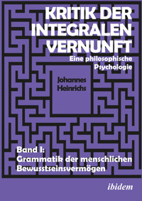 Kritik der integralen Vernunft - Johannes Heinrichs - E-Book