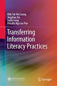 Transferring Information Literacy Practices - Billy Tak Hoi Leung - E-Book