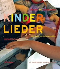 Meine 80 schönsten Kinderlieder - Michael Holtmann - E-Book