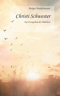 Christi Schwester - Holger Niederhausen - E-Book