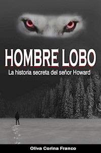 Hombre Lobo - Oliva Corina Franco - E-Book