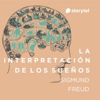 La interpretación de los sueños - Sigmund Freud - Hörbuch