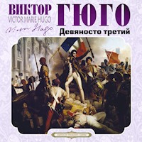 Девяносто третий - Виктор Гюго - Hörbuch