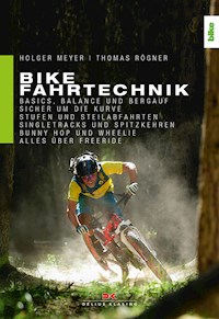 Bike Fahrtechnik - Holger Meyer - E-Book