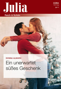 Ein unerwartet süßes Geschenk - DONNA ALWARD - E-Book