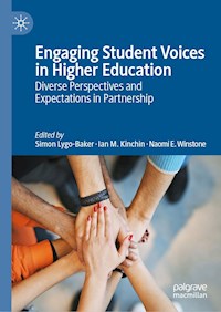 Engaging Student Voices in Higher Education -  - E-Book