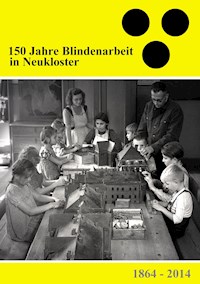 150 Jahre Blindenarbeit in Neukloster - Tom Clauß - E-Book