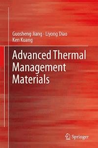 Advanced Thermal Management Materials - Guosheng Jiang - E-Book