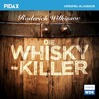 Die Whisky-Killer - Roderick Wilkinson - Hörbuch