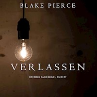 Verlassen (ein Riley Paige Krimi – Band #7) - Blake Pierce - Hörbuch