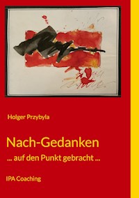 Nach-Gedanken - Holger Przybyla - E-Book