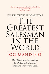 The Greatest Salesman in the World - Og Mandino - E-Book