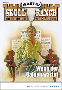 Skull-Ranch 22 - Dan Roberts - E-Book