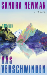 Das Verschwinden - Sandra Newman - E-Book