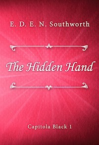 The Hidden Hand - E. D. E. N. Southworth - E-Book
