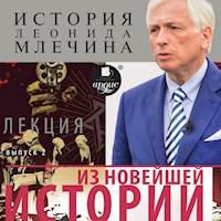 Из новейшей истории. Выпуск 2 - Леонид Млечин - Hörbuch