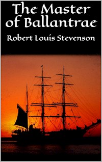 The Master of Ballantrae - Robert Louis Stevenson - E-Book