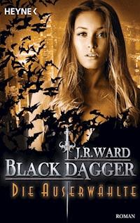 Die Auserwählte - J. R. Ward - E-Book