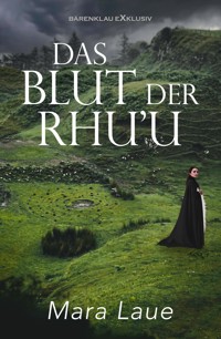 Das Blut der Rhu’u - Mara Laue - E-Book