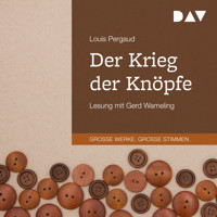 Der Krieg der Knöpfe - Louis Pergaud - Hörbuch