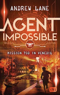AGENT IMPOSSIBLE - Mission Tod in Venedig - Andrew Lane - E-Book