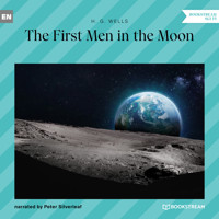 The First Men in the Moon (Unabridged) - H G Wells - Hörbuch