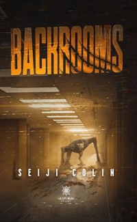 Backrooms - Seiji Colin - E-Book