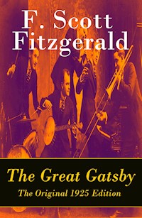 The Great Gatsby - The Original 1925 Edition - F.Scott Fitzgerald - E-Book