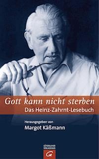 Gott kann nicht sterben -  - E-Book