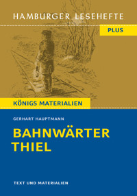 Bahnwärter Thiel von Gerhart Hauptmann (Textausgabe) - Gerhart Hauptmann - E-Book