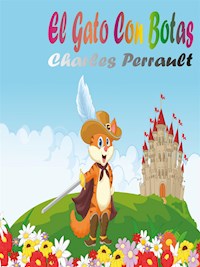 El Gato Con Botas - Charles Perrault - E-Book