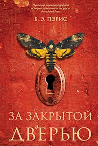 За закрытой дверью - Бернадетт Энн Пэрис - E-Book