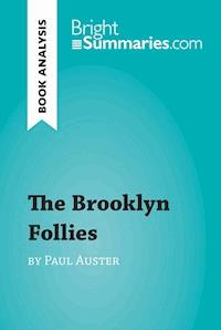 The Brooklyn Follies by Paul Auster (Book Analysis) - Bright Summaries - E-Book