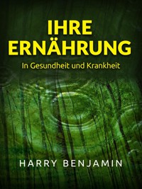 Ihre Ernährung (Übersetzt) - Harry Benjamin - E-Book