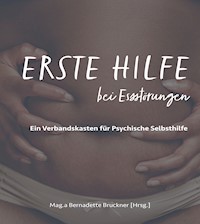 Erste Hilfe bei Essstörungen - Bernadette Bruckner - E-Book