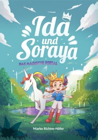 Ida und Soraya - Marko Richter-Höfer - E-Book