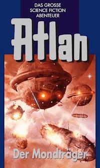 Atlan 41: Der Mondträger (Blauband) - H. G. Francis - E-Book