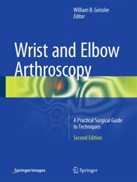Wrist and Elbow Arthroscopy -  - E-Book