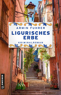 Ligurisches Erbe - Armin Fuhrer - E-Book