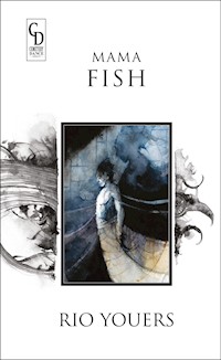 Mama Fish - Rio Youers - E-Book