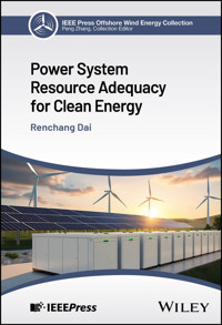 Power System Resource Adequacy for Clean Energy - Renchang Dai - E-Book