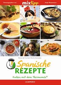 MIXtipp Spanische Rezepte - Maria del Carmen del Martín-González - E-Book