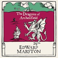 The Dragons of Archenfield - Edward Marston - Hörbuch