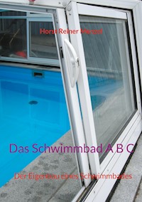 Das Schwimmbad A B C - Horst Reiner Menzel - E-Book