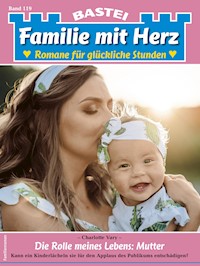 Familie mit Herz 119 - Charlotte Vary - E-Book